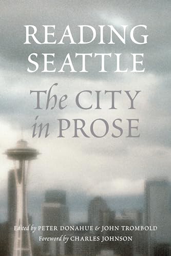 Stock image for Reading Seattle : The City in Prose for sale by Better World Books: West