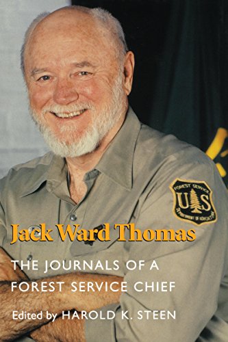 Stock image for Jack Ward Thomas: The Journals of a Forest Service Chief for sale by HPB Inc.