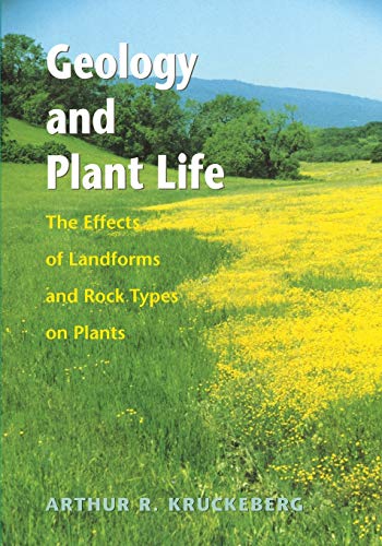 Stock image for Geology and Plant Life: The Effects of Landforms and Rock Types on Plants for sale by Magers and Quinn Booksellers