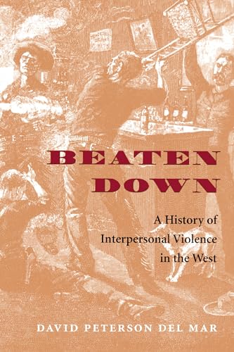 9780295985053: Beaten Down: A History of Interpersonal Violence in the West