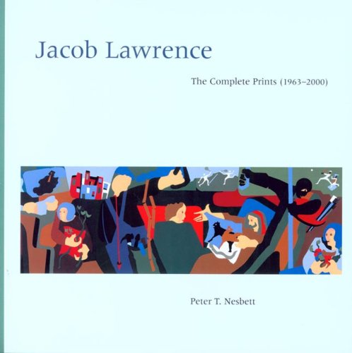 Stock image for Jacob Lawrence: The Complete Prints (1963-2000), A Catalogue Raisonne for sale by HPB-Ruby