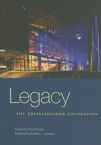 Stock image for Legacy: The Kreielsheimer Foundation for sale by SecondSale