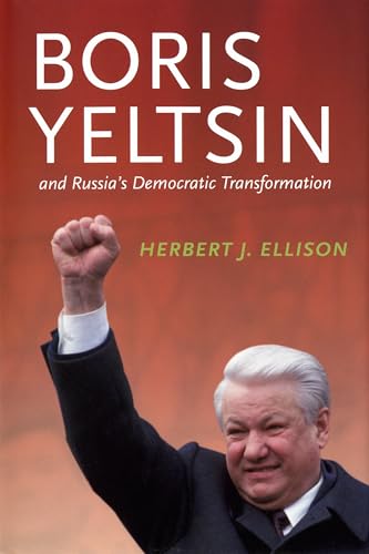Stock image for Boris Yeltsin and Russia's Democratic Transformation for sale by Blackwell's