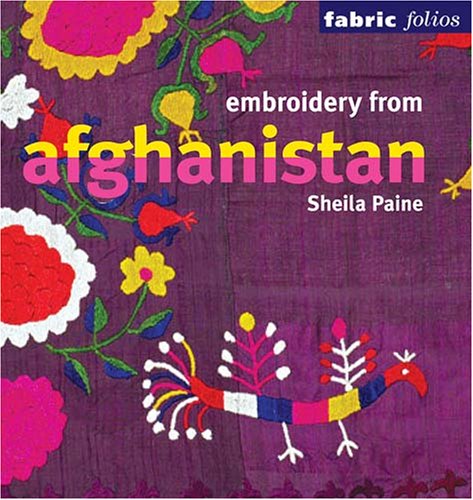 Beispielbild fr Embroidery from Afghanistan zum Verkauf von WorldofBooks
