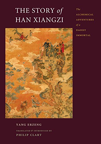 Beispielbild fr The Story of Han Xiangzi: The Alchemical Adventures of a Daoist Immortal (China Program Book) zum Verkauf von Sequitur Books