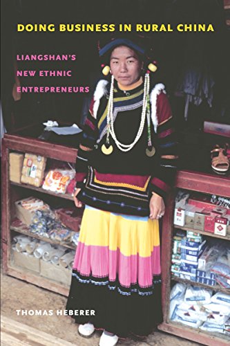 Stock image for Doing Business in Rural China: Liangshan's New Ethnic Entrepreneurs (Studies on Ethnic Groups in China) for sale by Katsumi-san Co.