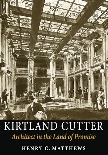 9780295987668: Kirtland Cutter: Architect in the Land of Promise