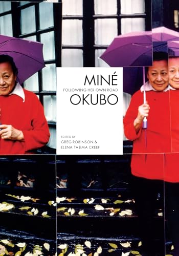 Mine Okubo: Following Her Own Road (9780295987743) by Robinson, Greg; Creef, Elena Tajima