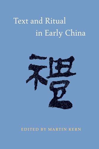 9780295987873: Text and Ritual in Early China