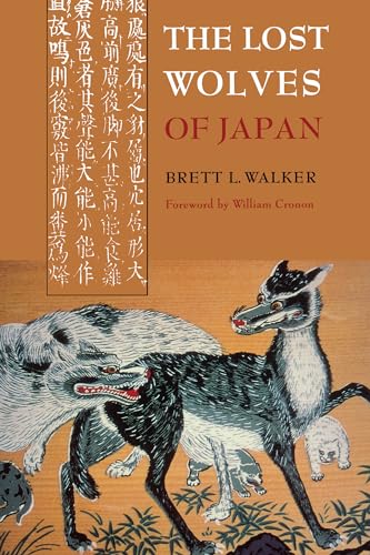 Imagen de archivo de The Lost Wolves of Japan (Weyerhaeuser Environmental Books) a la venta por BooksRun