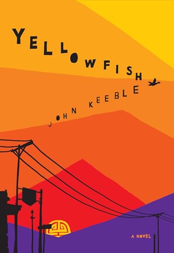 Imagen de archivo de Yellowfish: A Novel a la venta por Academybookshop