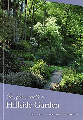 Stock image for In Love with a Hillside Garden for sale by Goodwill of Colorado