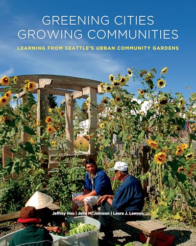 Beispielbild fr Greening Cities, Growing Communities zum Verkauf von Better World Books