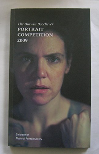 Stock image for The Outwin Boochever Portrait Competition, 2009 for sale by HPB-Emerald