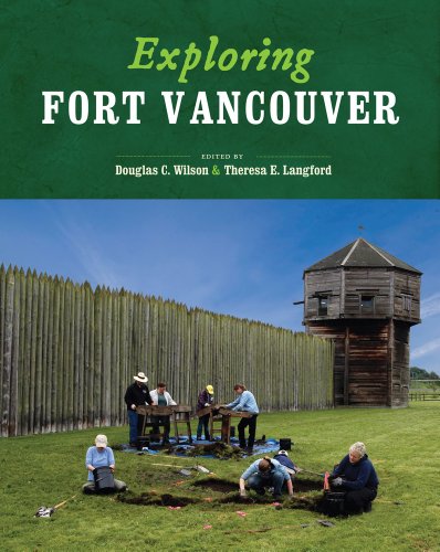Stock image for Exploring Fort Vancouver for sale by Chaparral Books
