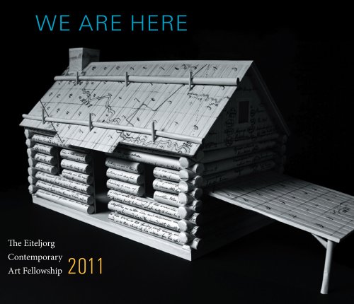 Imagen de archivo de We Are Here: The Eiteljorg Contemporary Art Fellowship 2011 a la venta por ThriftBooks-Dallas