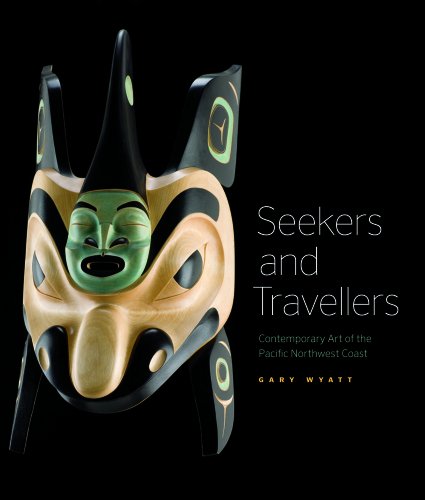 Stock image for Seekers and Travellers: Contemporary Art of the Pacific Northwest Coast for sale by ThriftBooks-Dallas