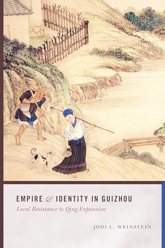 Beispielbild fr Empire and Identity in Guizhou zum Verkauf von Blackwell's