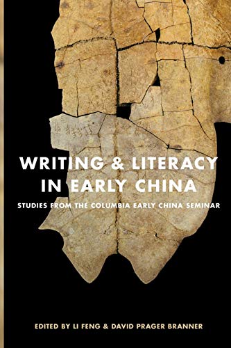 Beispielbild fr Writing and Literacy in Early China zum Verkauf von Blackwell's