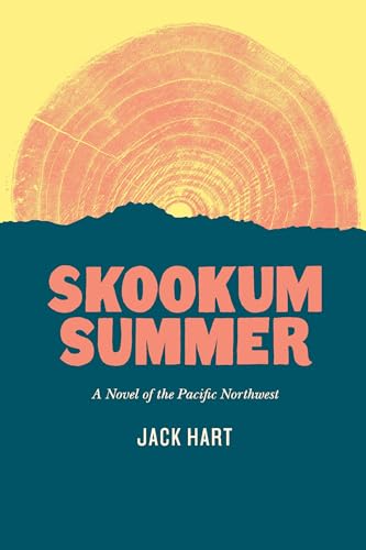 Beispielbild fr Skookum Summer: A Novel of the Pacific Northwest zum Verkauf von Open Books