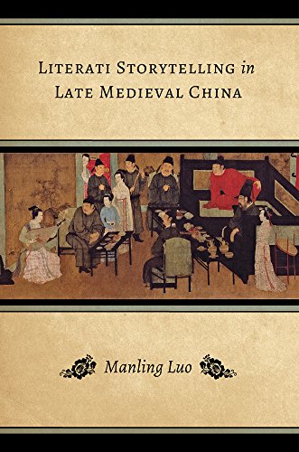 Beispielbild fr Literati Storytelling in Late Medieval China zum Verkauf von Blackwell's