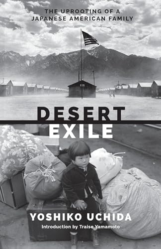 Beispielbild fr Desert Exile : The Uprooting of a Japanese American Family zum Verkauf von Better World Books: West