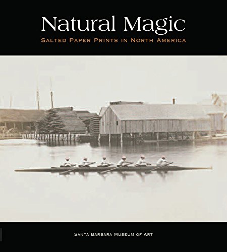 9780295994901: Natural Magic: Salted Paper Prints in North America