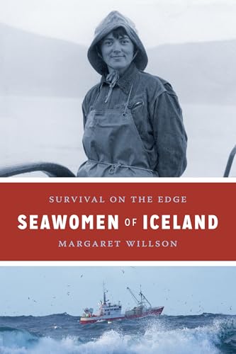 Stock image for Seawomen of Iceland: Survival on the Edge (Naomi B. Pascal Editor's Endowment) for sale by Magus Books Seattle