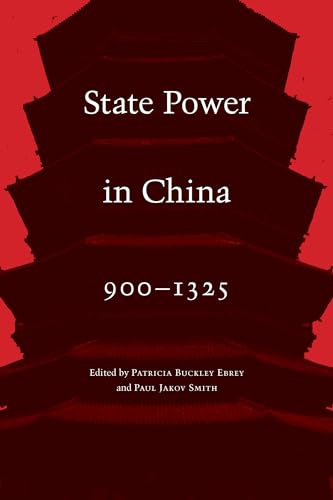 Stock image for State Power in China, 900-1325 for sale by Midtown Scholar Bookstore