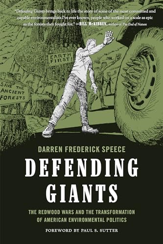 9780295999517: Defending Giants: The Redwood Wars and the Transformation of American Environmental Politics
