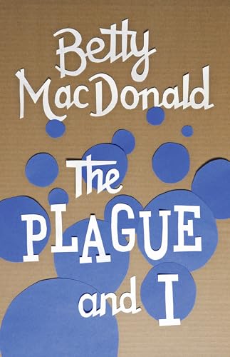 9780295999784: The Plague and I