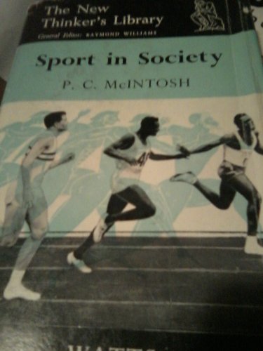 Beispielbild fr Sport in Society (New Thinker's Lib.) zum Verkauf von Better World Books