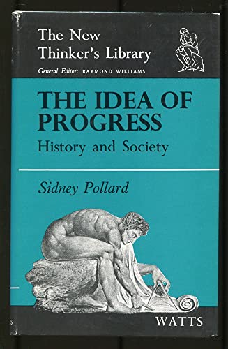 9780296348345: Idea of Progress: History and Society (New Thinkers Library)