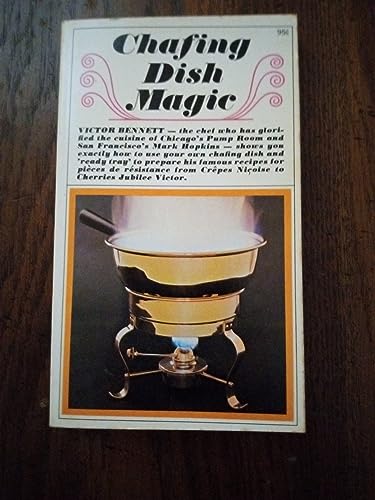 Imagen de archivo de Chafing Dish Magic a la venta por ThriftBooks-Dallas