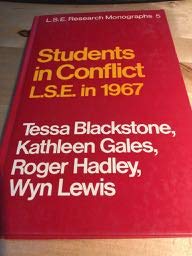 Stock image for Students in conflict: L.S.E. in 1967, (L.S.E. research monographs, 5) for sale by Phatpocket Limited