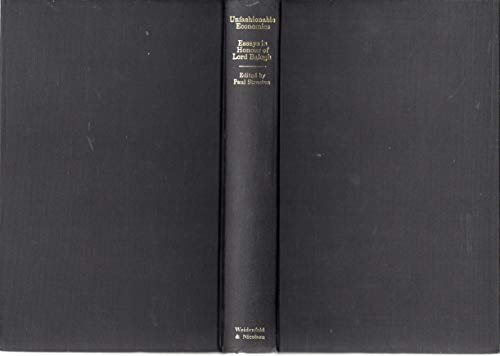 Imagen de archivo de Unfashionable Economics: Essays in honour of Lord Balogh. a la venta por G. & J. CHESTERS