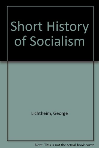 9780297001225: Short History of Socialism