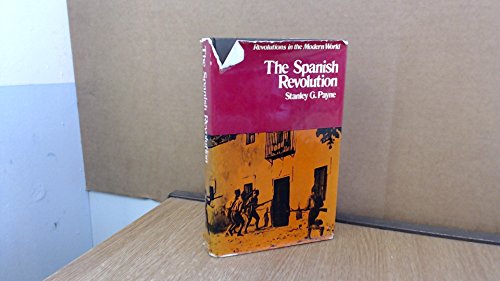 9780297001249: The Spanish revolution (Revolutions in the modern world)
