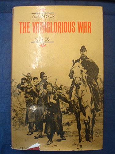 9780297002154: Vainglorious War, 1854-56