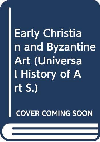 Imagen de archivo de Early Christian and Byzantine Art a la venta por Better World Books