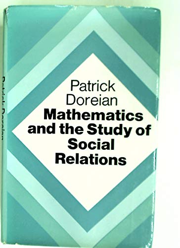 Beispielbild fr Mathematics and the Study of Social Relations. zum Verkauf von Plurabelle Books Ltd