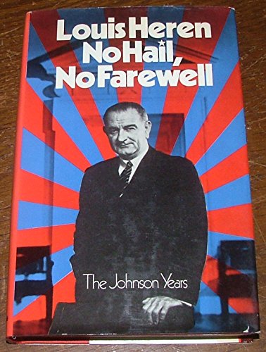 Beispielbild fr No Hail No Farewell zum Verkauf von Wonder Book