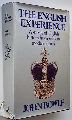 The English Experience: A Survey of English History from Early to Modern Times.