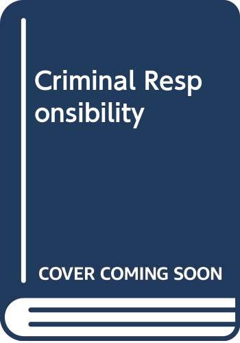 Stock image for Criminal Responsibility for sale by Webbooks, Wigtown