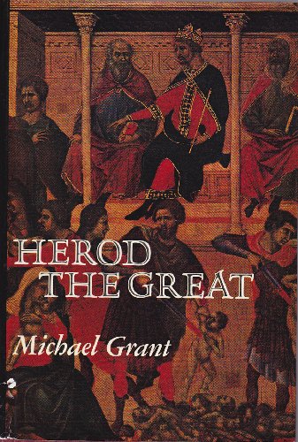 9780297003939: Herod the Great