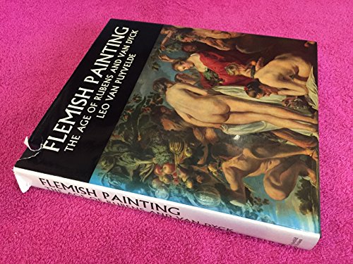 9780297004110: Flemish Painting: The Age of Rubens and Van Dyck