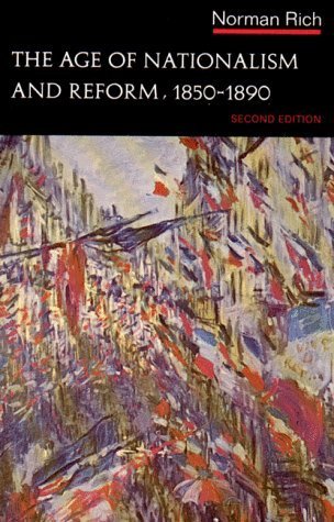 Beispielbild fr Age of Nationalism and Reform, 1850-90 (History of Modern Europe S.) zum Verkauf von Reuseabook
