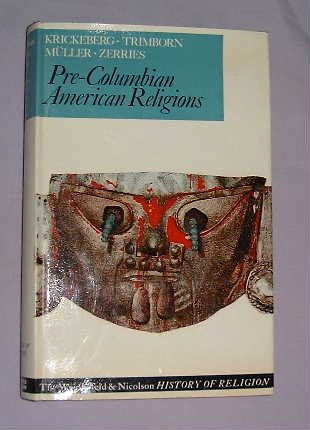 Stock image for History of Religion: Pre-Columbian American Religions for sale by Anybook.com