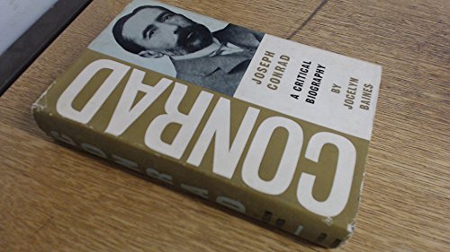 9780297167556: Joseph Conrad: A Critical Biography
