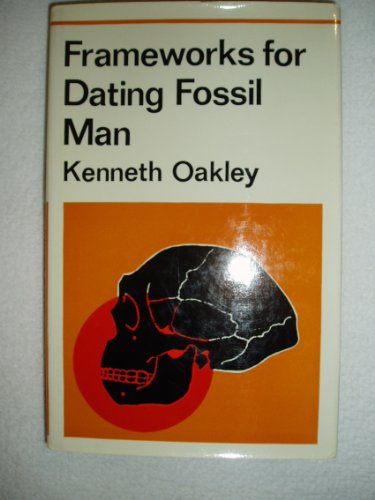 Stock image for Frameworks for Dating Fossil Man, for sale by Crouch Rare Books